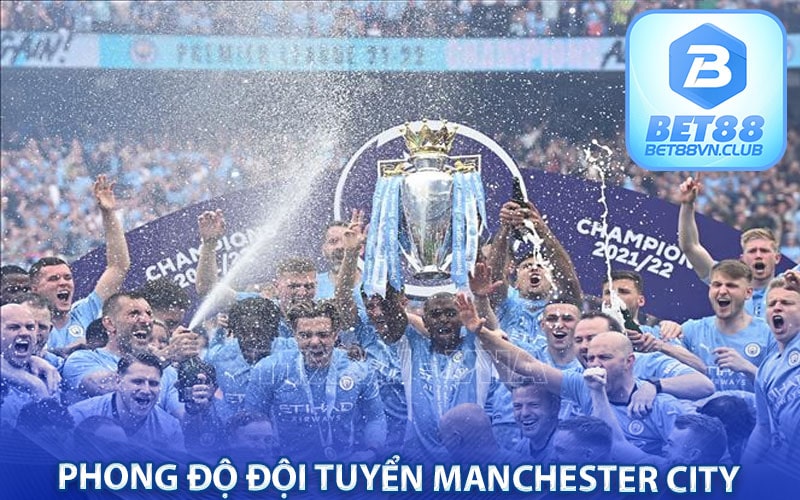 Phong độ bóng đá của đội tuyển Manchester City